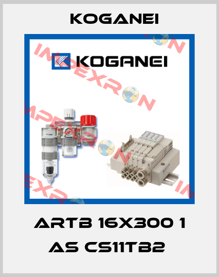 ARTB 16X300 1 AS CS11TB2  Koganei