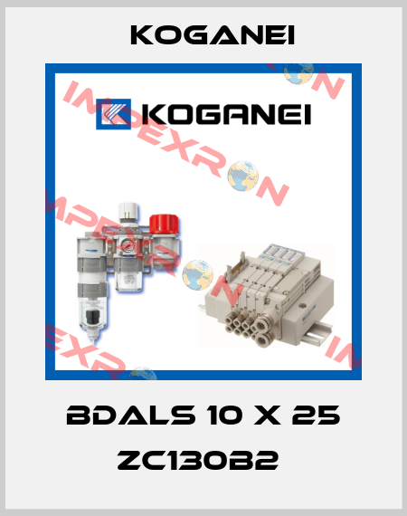 BDALS 10 X 25 ZC130B2  Koganei