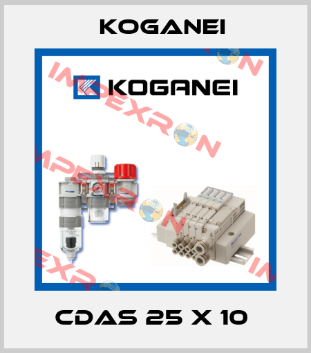 CDAS 25 X 10  Koganei