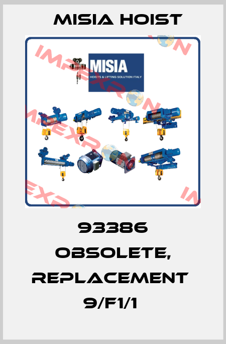 93386 obsolete, replacement  9/F1/1  Misia Hoist