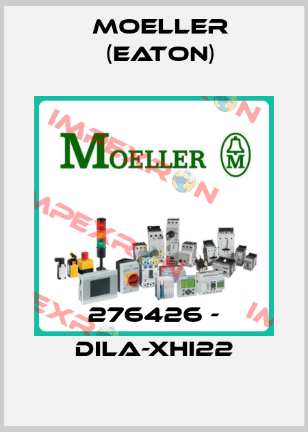 P/N: 276426, Type: DILA-XHI22 Moeller (Eaton)