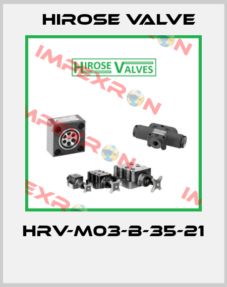 HRV-M03-B-35-21  Hirose Valve