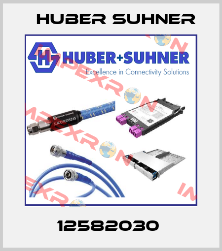 12582030  Huber Suhner