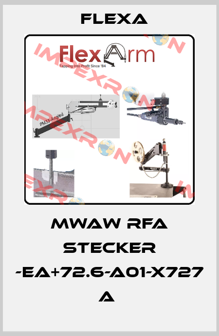 MWAW RFA Stecker -EA+72.6-A01-X727 A  Flexa