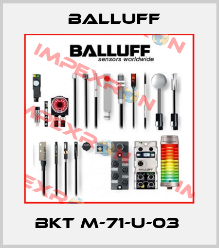 BKT M-71-U-03  Balluff