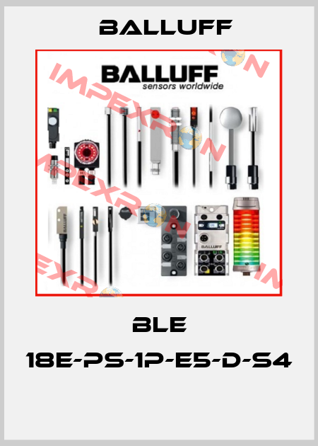 BLE 18E-PS-1P-E5-D-S4  Balluff
