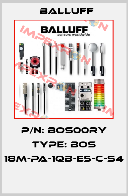 P/N: BOS00RY Type: BOS 18M-PA-1QB-E5-C-S4  Balluff