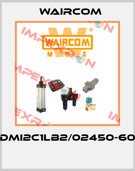 DMI2C1LB2/02450-60  Waircom