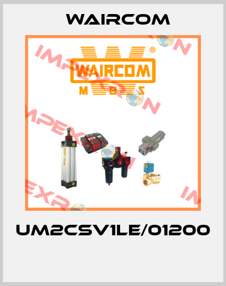 UM2CSV1LE/01200  Waircom