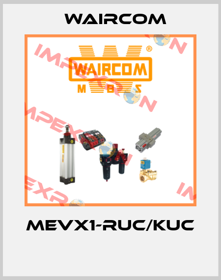 MEVX1-RUC/KUC  Waircom