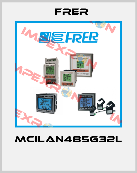 MCILAN485G32L  FRER