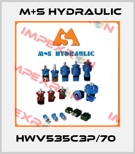 HWV535C3P/70  M+S HYDRAULIC