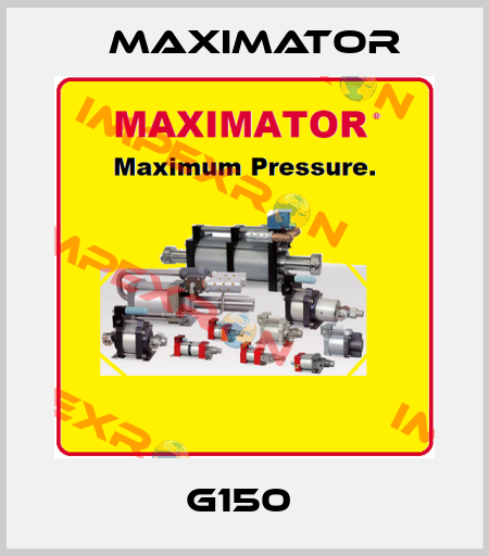G150  Maximator