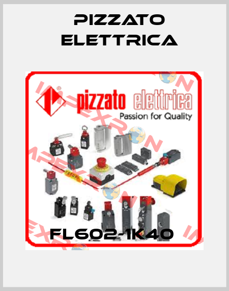 FL602-1K40  Pizzato Elettrica