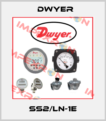SS2/LN-1E Dwyer