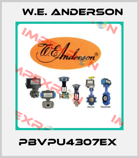 PBVPU4307EX  W.E. ANDERSON