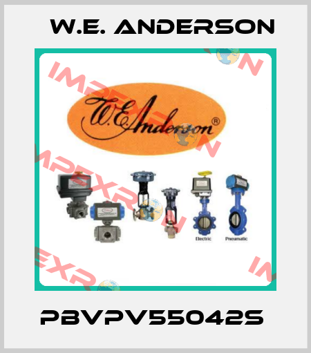 PBVPV55042S  W.E. ANDERSON