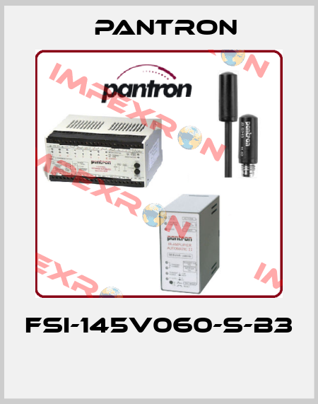FSI-145V060-S-B3  Pantron