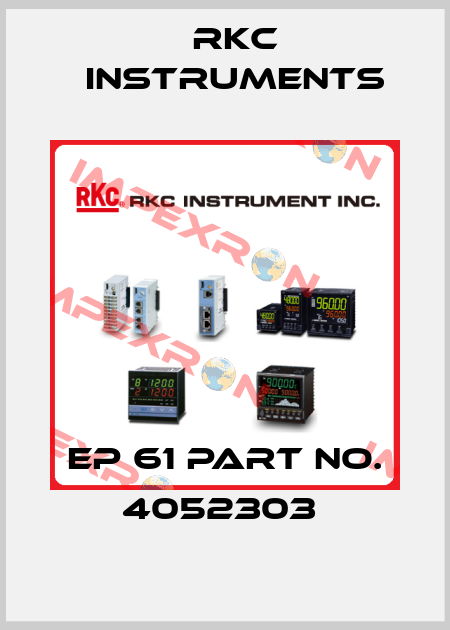 EP 61 PART NO. 4052303  Rkc Instruments