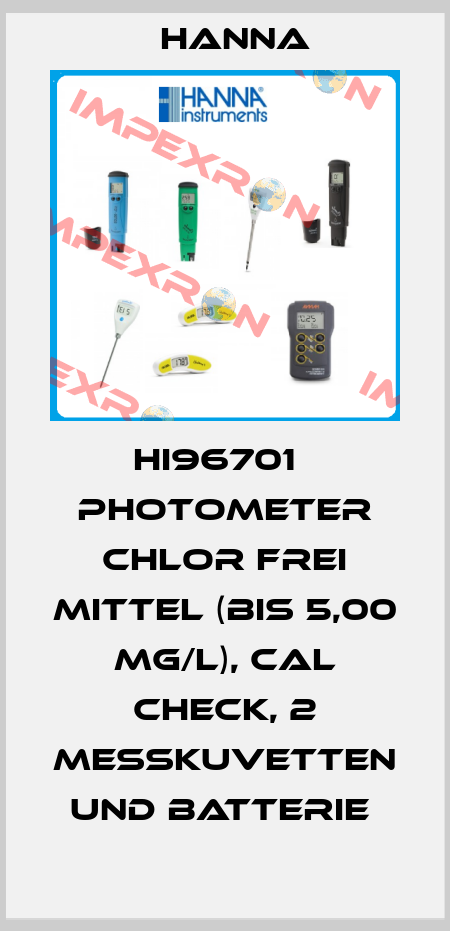 HI96701   PHOTOMETER CHLOR FREI MITTEL (BIS 5,00 MG/L), CAL CHECK, 2 MESSKUVETTEN UND BATTERIE  Hanna