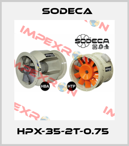HPX-35-2T-0.75  Sodeca