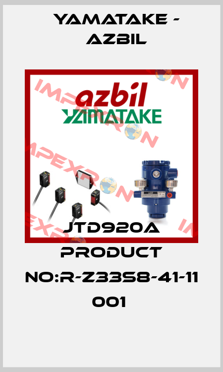JTD920A PRODUCT NO:R-Z33S8-41-11 001  Yamatake - Azbil