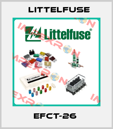 EFCT-26  Littelfuse