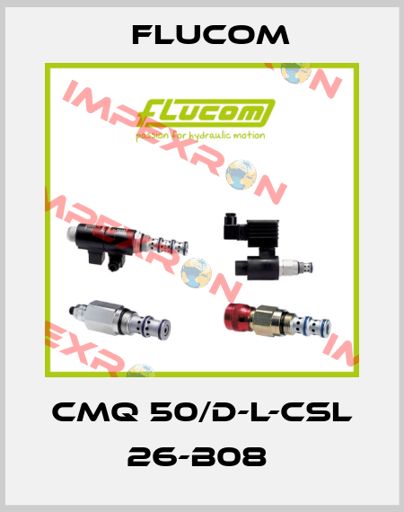 CMQ 50/D-L-CSL 26-B08  Flucom