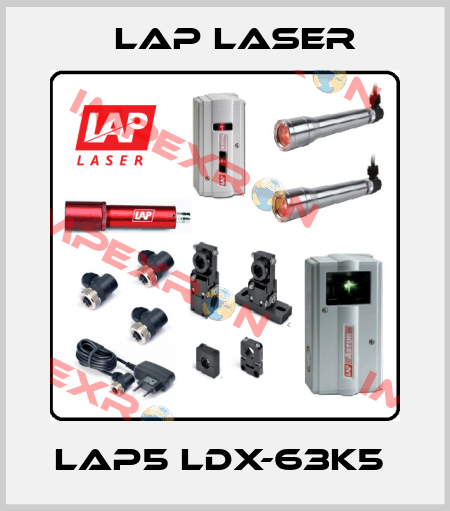 LAP5 LDX-63K5  Lap Laser