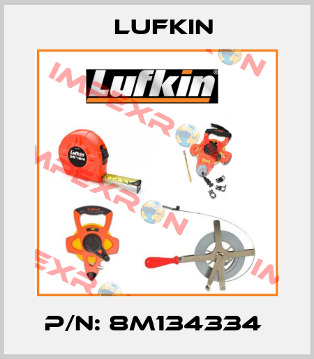 P/N: 8M134334  Lufkin