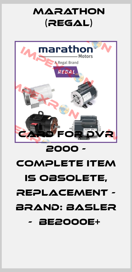 Card For DVR 2000 - complete item is obsolete, replacement - Brand: Basler -  BE2000E+  Marathon (Regal)