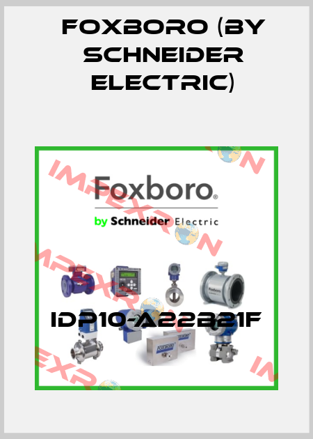 IDP10-A22B21F Foxboro (by Schneider Electric)