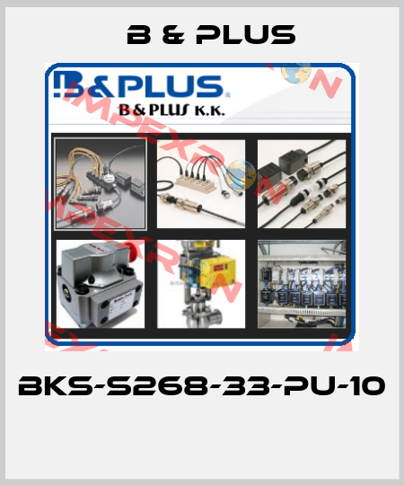 BKS-S268-33-PU-10  B & PLUS