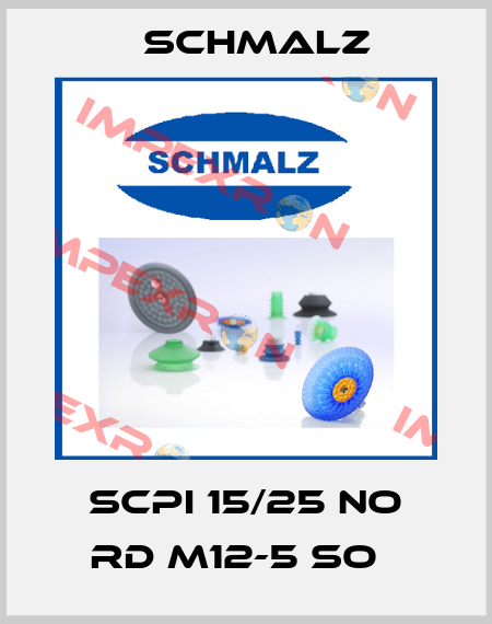 SCPi 15/25 NO RD M12-5 SO   Schmalz