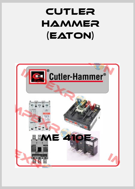 ME 410E  Cutler Hammer (Eaton)