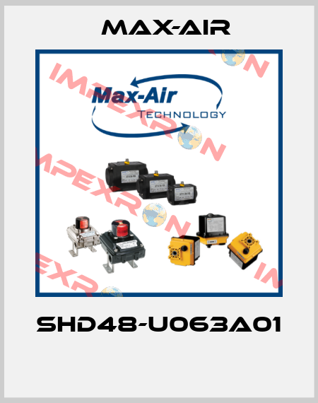 SHD48-U063A01  Max-Air