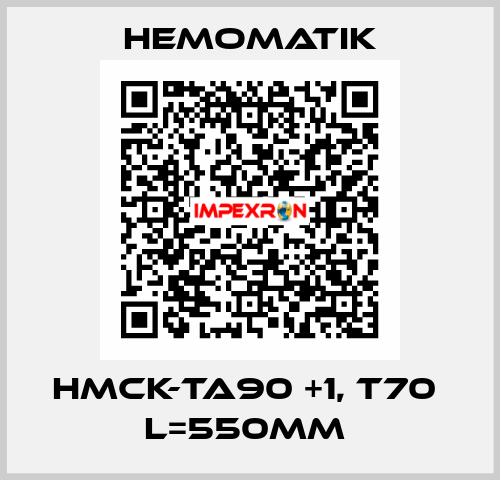 HMCK-TA90 +1, T70  L=550mm  Hemomatik