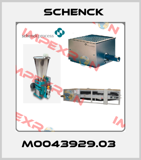 M0043929.03  Schenck