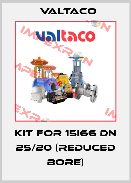 Kit for 15i66 DN 25/20 (reduced bore) Valtaco