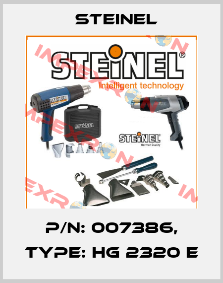 P/N: 007386, Type: HG 2320 E Steinel