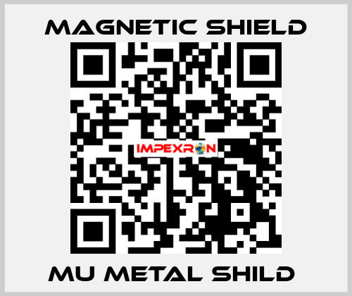 MU METAL SHILD  Magnetic Shield