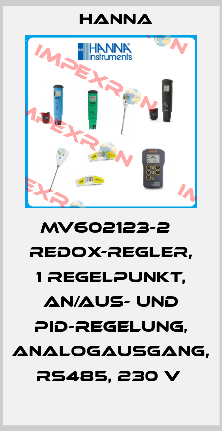 MV602123-2   REDOX-REGLER, 1 REGELPUNKT, AN/AUS- UND PID-REGELUNG, ANALOGAUSGANG, RS485, 230 V  Hanna