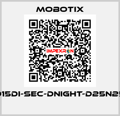 MX-D15DI-SEC-DNIGHT-D25N25-FIX  MOBOTIX