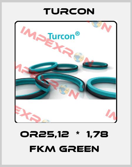 OR25,12  *  1,78  FKM GREEN  Turcon