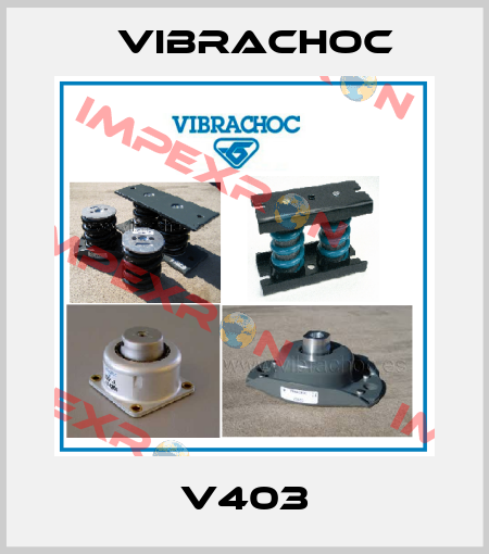 V403 Vibrachoc