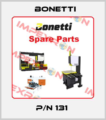 P/N 131  Bonetti