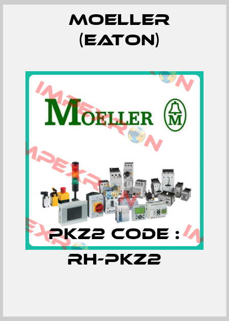 PKZ2 CODE : RH-PKZ2 Moeller (Eaton)