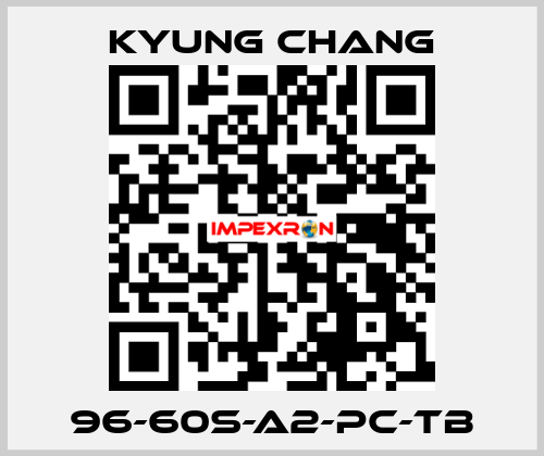 96-60S-A2-PC-TB KYUNG CHANG