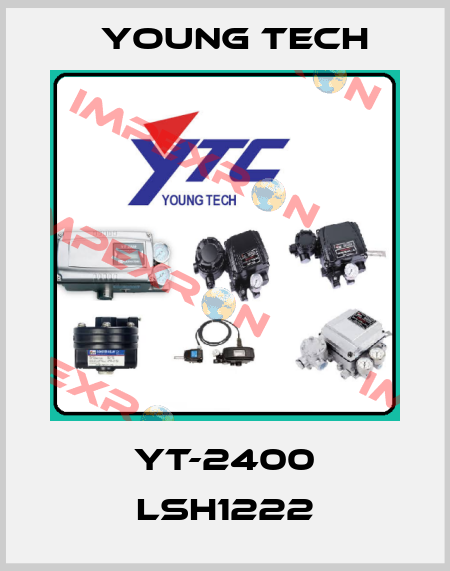 YT-2400 LSH1222 Young Tech