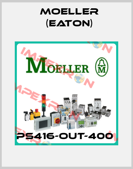 PS416-OUT-400  Moeller (Eaton)